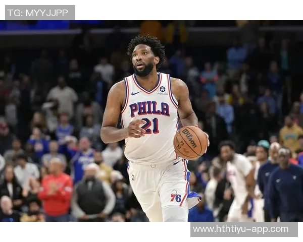 恩比德再现巅峰表现上次单场39分是去年创纪录的70分盛宴